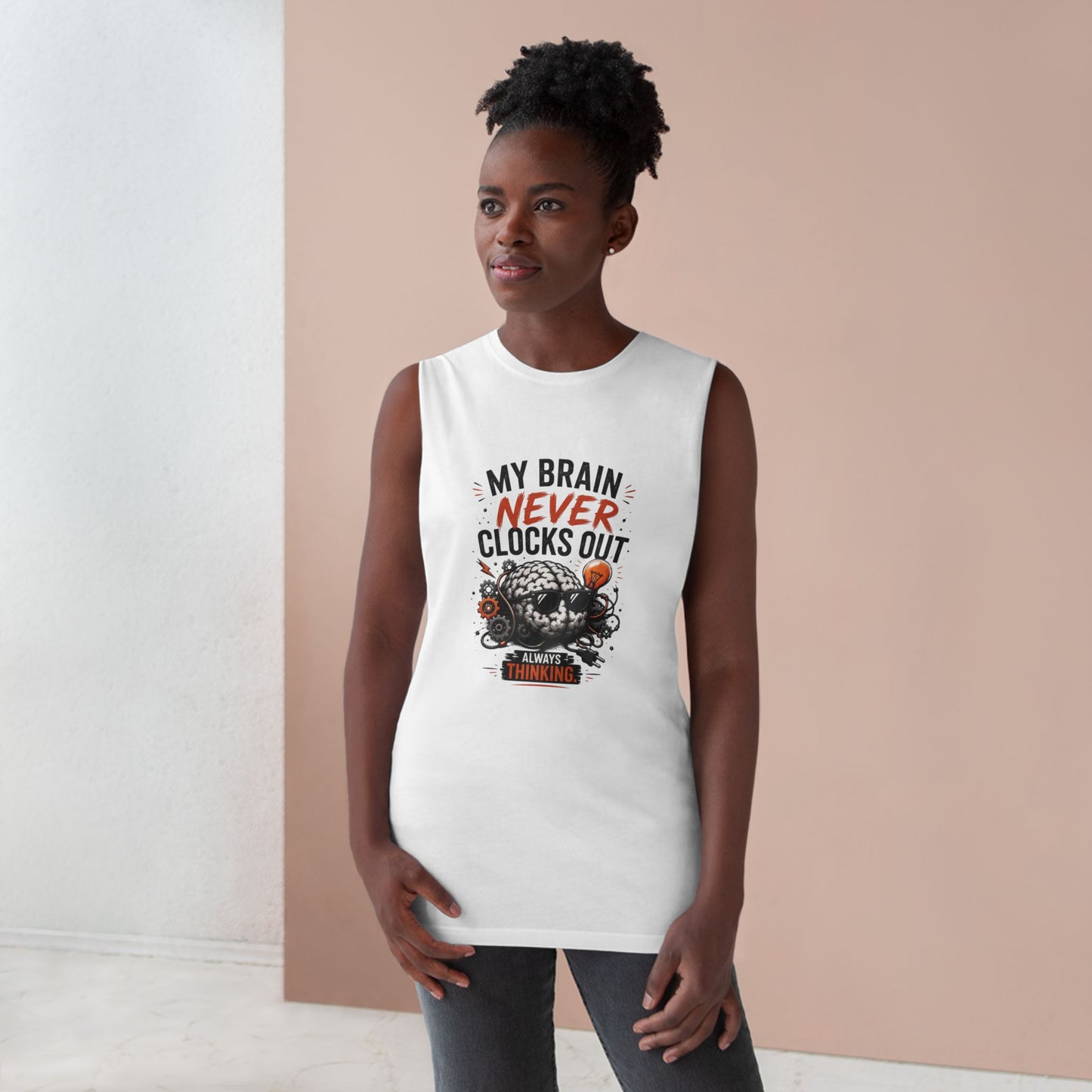 Tank — "My Brain Never Clocks Out" Graphic Tank Top for Thinkers