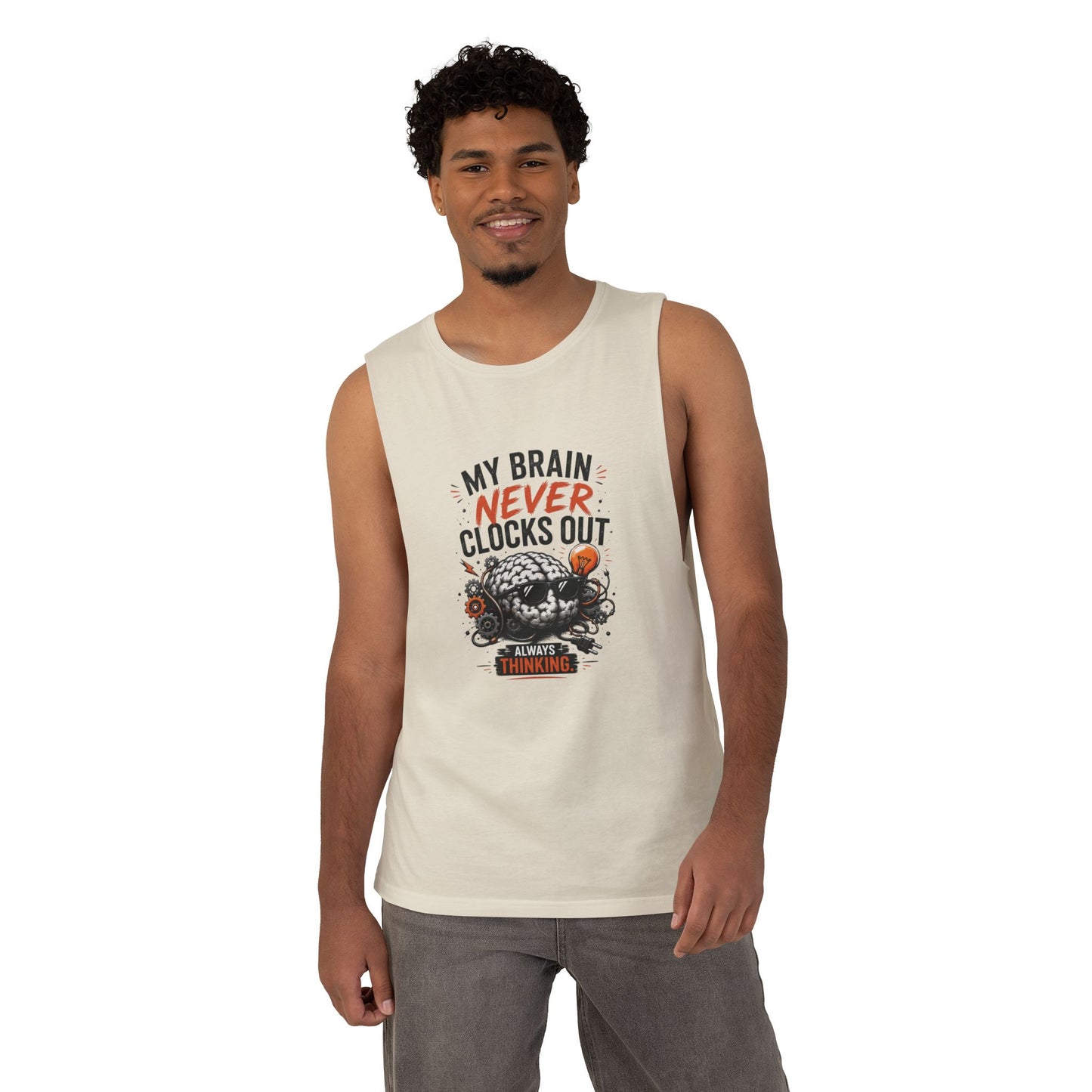 Tank — "My Brain Never Clocks Out" Graphic Tank Top for Thinkers